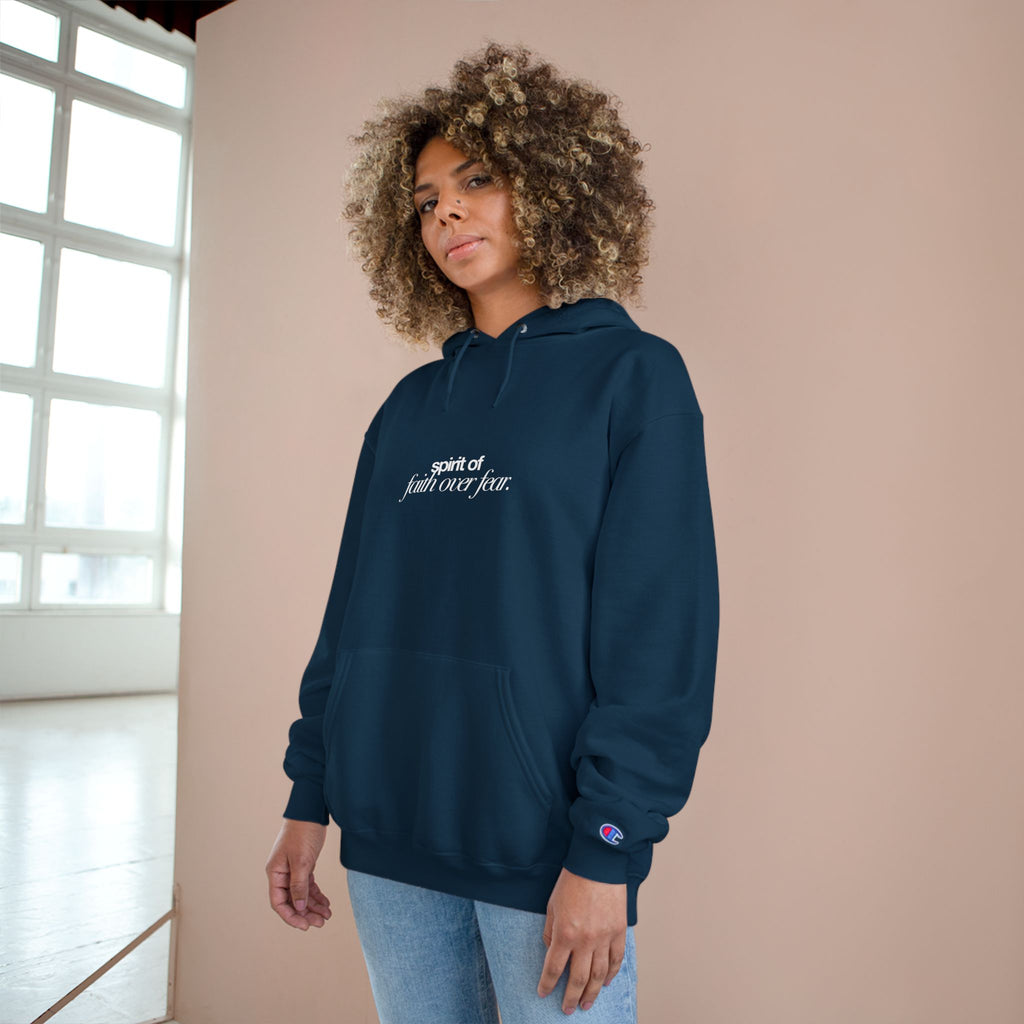 Inspirational Champion Hoodie - Spirit of Faith over Fear, Motivational Gift, Athleisure, Empowerment Apparel, Cozy Comfort