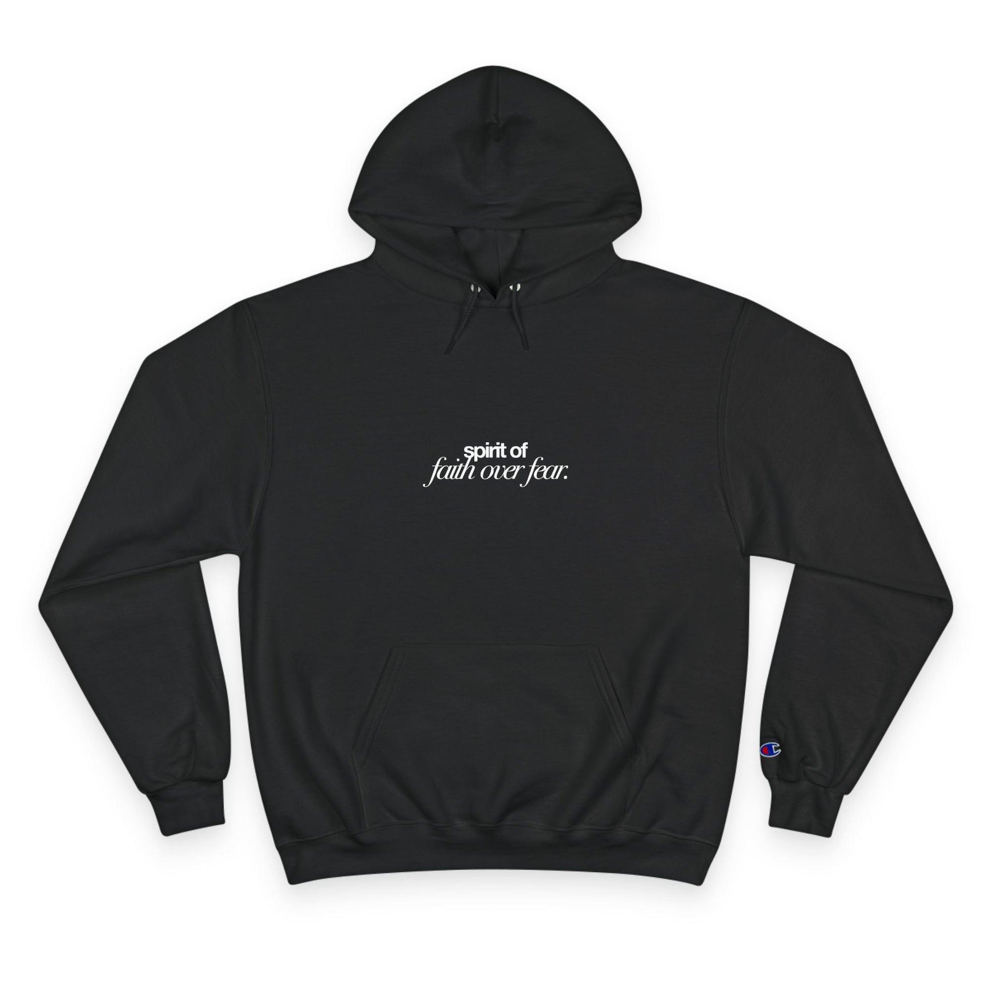 Inspirational Champion Hoodie - Spirit of Faith over Fear, Motivational Gift, Athleisure, Empowerment Apparel, Cozy Comfort